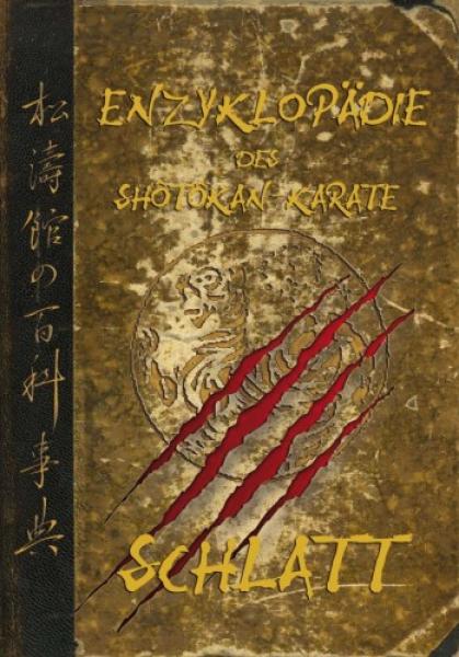 Schlatt: Enzyklopädie des Shôtôkan Karate ► www.bokken-shop.de. Bücher Karate - Bujinkan - Aikido - Jodo - Kendo - Iaido. Dein Budo-Fachhändler!