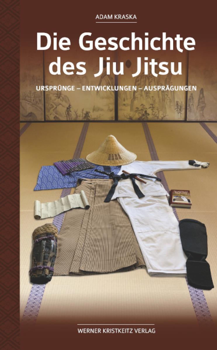 Buch: Adam Kraska: Die Geschichte des Jiu Jitsu ► www.bokken-shop.de. Bücher für Aikido, Jiu Jitsu, Taekwondo, Bujinkan. Dein Budo-Fachhändler!