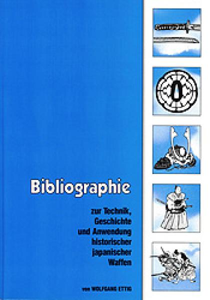 Wolfgang Ettig- Bibliographie - Ein Nachschlagewerk zur Waffenkunde Japans ► www.bokken-shop.de. Bücher über Japan. Dein Budo-Fachhändler!