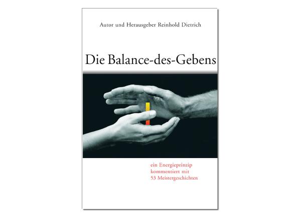 Book: Reinhold Dietrich: The Balance of Giving ► www.bokken-shop.de. Life coaching, energy, master stories. Your Budo specialist dealer!