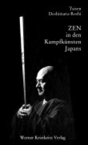 Taisen Deshimaru-Roshi: Zen in the Martial Arts of Japan