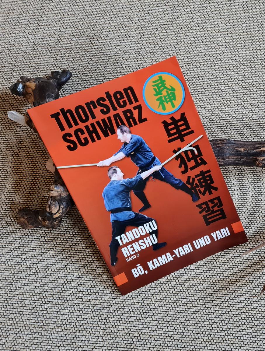 Thorsten Schwarz: Tandoku Renshu Volume 2 ► www.bokken-shop.de. Books for Bujinkan, Ninjutsu, Ju-Jutsu, Kendo, Aikido, Iaido. Your Budo specialist dealer!