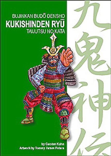 Carsten Kühn: Bujinkan – Kukishinden Ryû (School of the Nine Demon Gods) ► www.bokken-shop.de. Your Budo dealer!