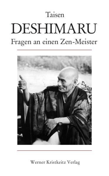 Taisen Deshimaru: Fragen an einen Zenmeister ► www.bokken-shop.de. Buch Zen, Buch ZaZen, Buch Meditation. Dein Budo-Fachhändler!
