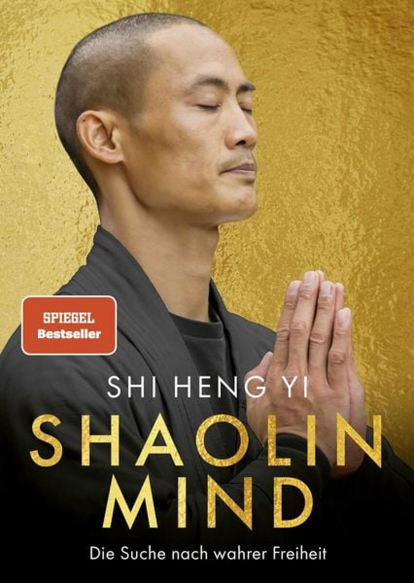 SHI HENG YI: Shaolin Mind ► www.bokken-shop.de. Zen & ZaZen books, meditation books. Your specialist budo retailer!