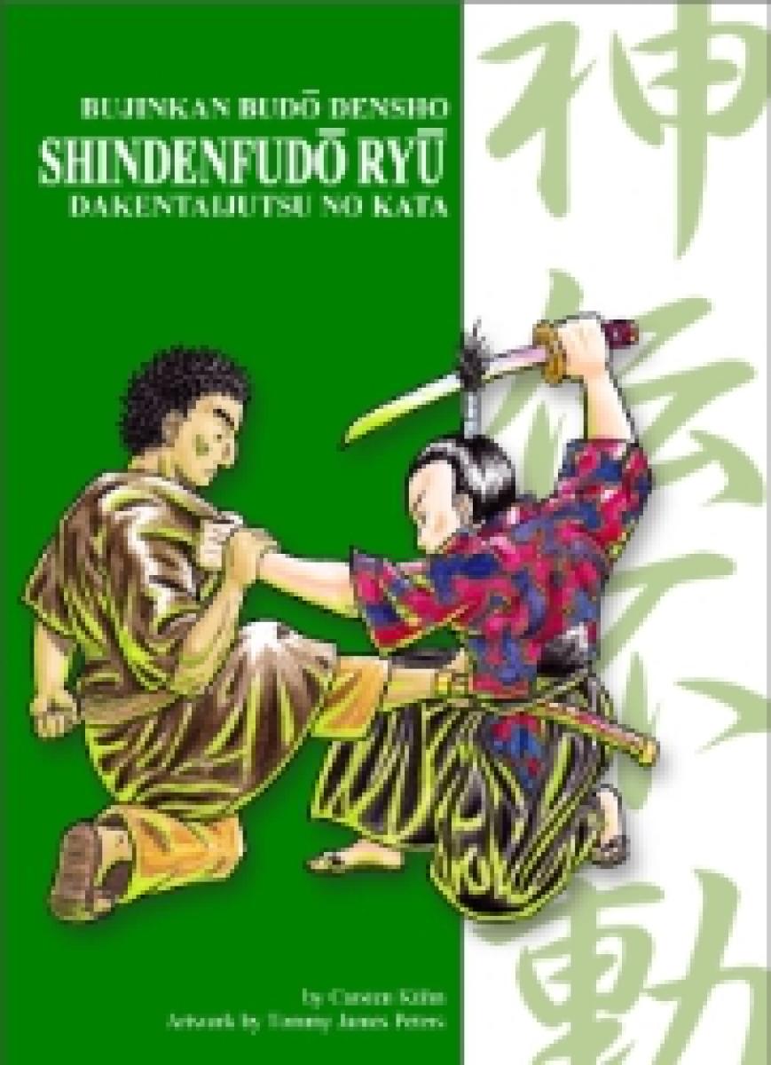 Carsten Kühn: Bujinkan - Shinden Fudô Ryû (The Immovable Heart School) ► www.bokken-shop.de. Your Budo dealer!