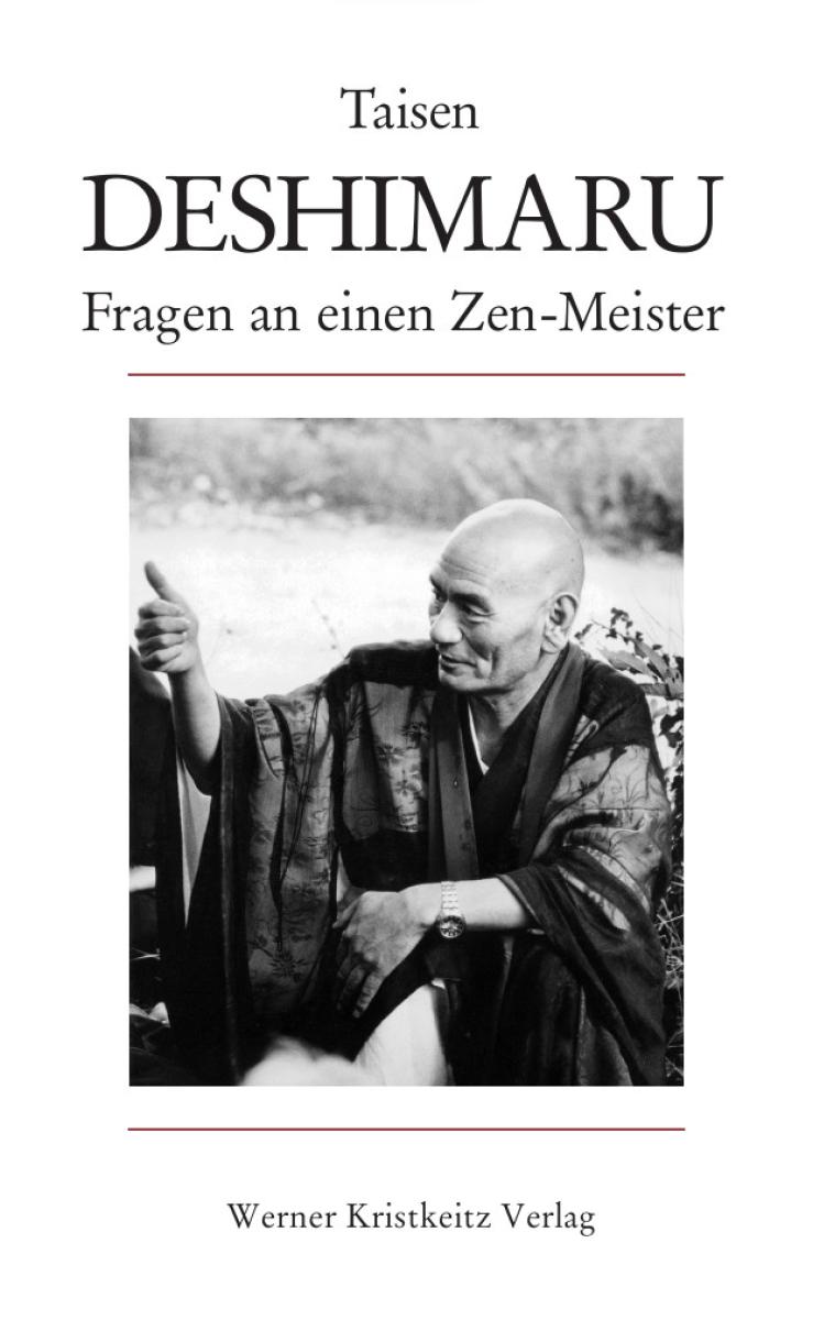 Taisen Deshimaru: Fragen an einen Zenmeister ► www.bokken-shop.de. Buch Zen, Buch ZaZen, Buch Meditation. Dein Budo-Fachhändler!